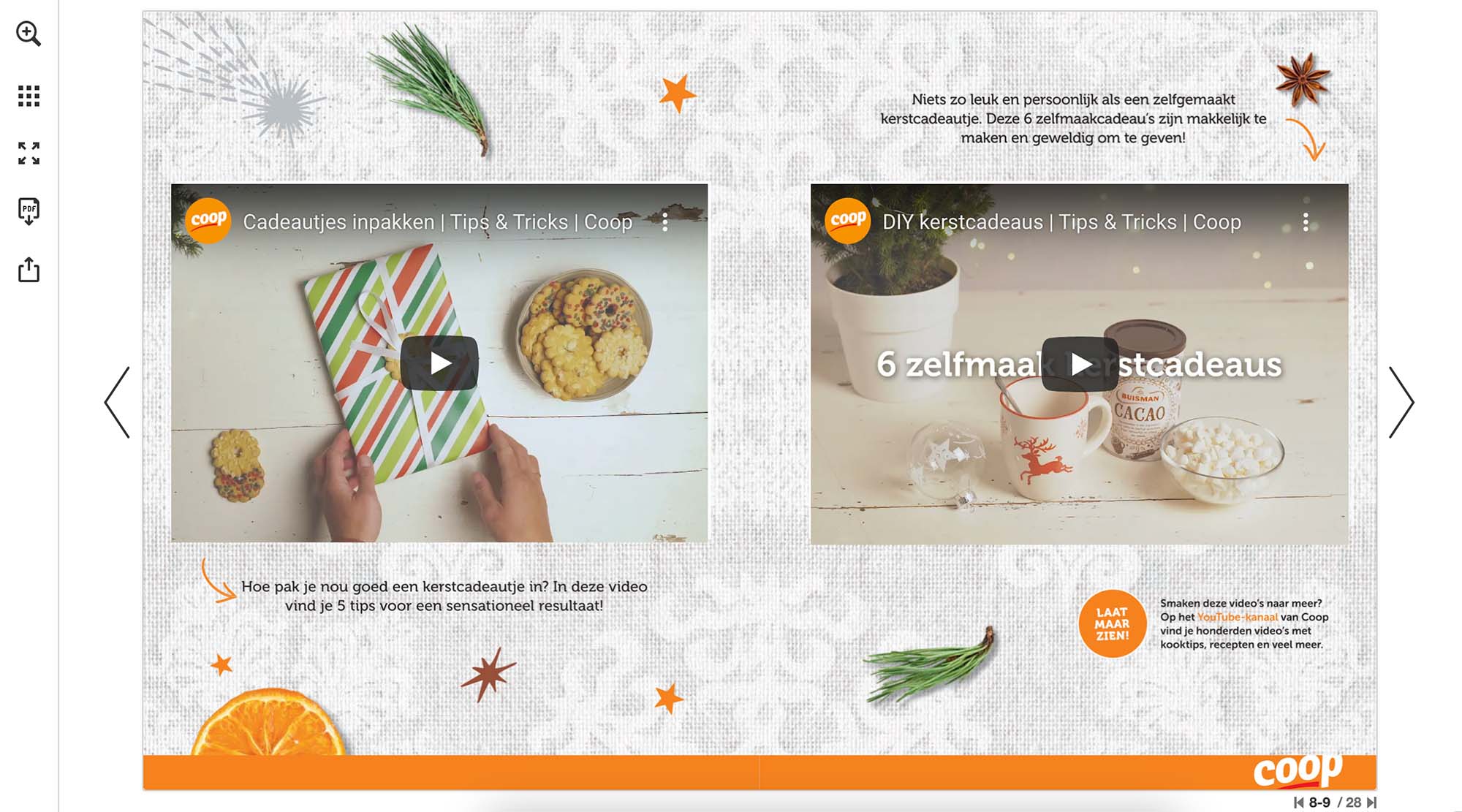 Coop's catalog embeds two videos with tips and tricks on how to make Christmas gift packaging.