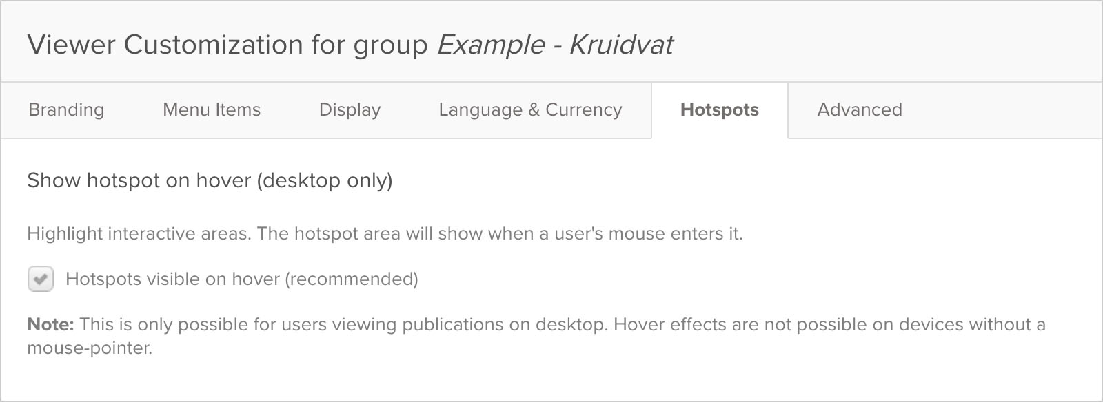 This is where you can enable Hotspots visible on hover for your catalogs.